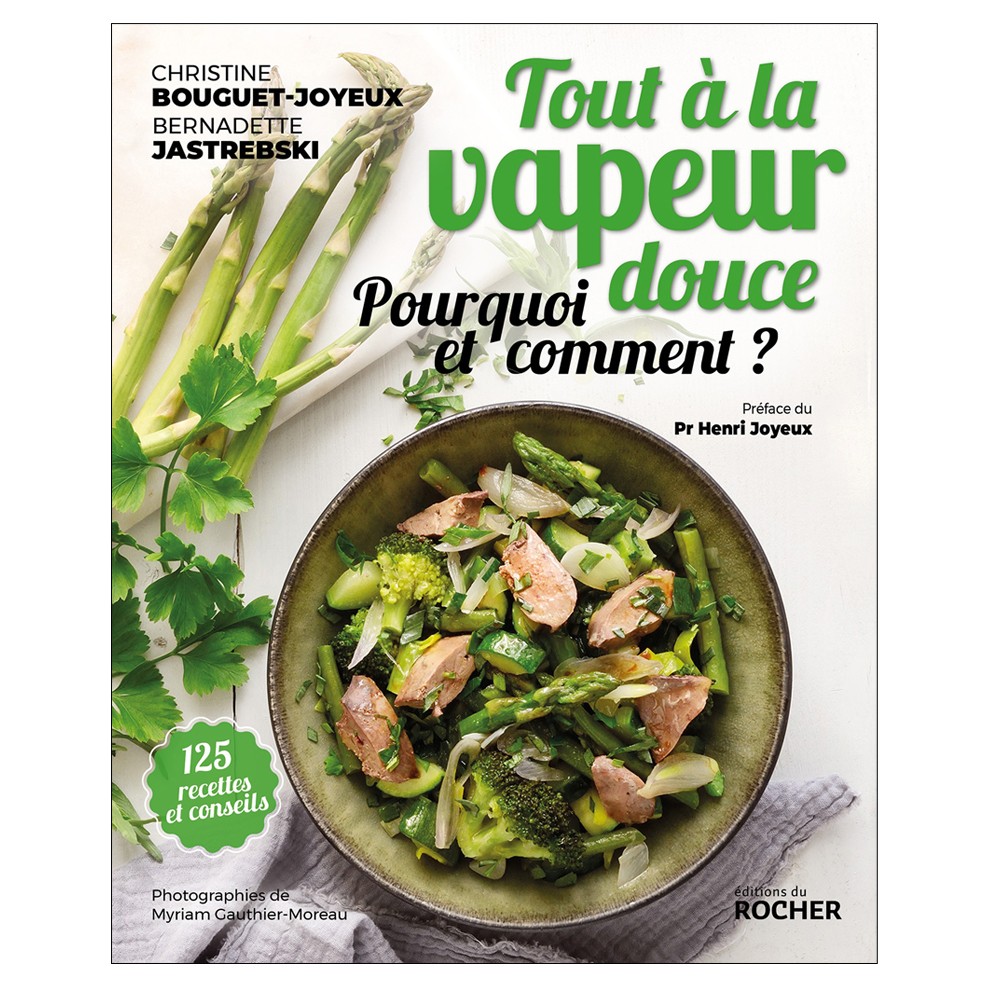 Livre Tout A La Vapeur Douce Christine Bouguet Joyeux Nature Vitalite